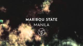 Maribou State  Manila [upl. by Beker]