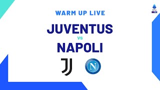 🔴 LIVE  Warm up  JuventusNapoli  Serie A TIM 202324 [upl. by Dewie863]