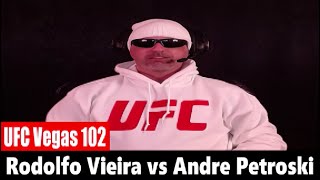 UFC Vegas 102 Rodolfo Vieira vs Andre Petroski PREDICTION [upl. by Rovaert609]