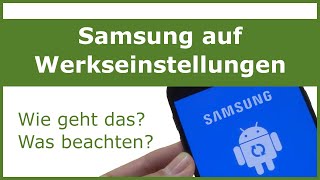 Samsung auf Werkseinstellung zurücksetzen mit Tastenkombination [upl. by Nereil]