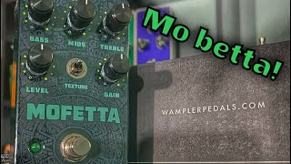 Wampler Mofetta [upl. by Fagaly]