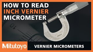 How To Read A Mitutoyo Inch Vernier Micrometer [upl. by Bravin]