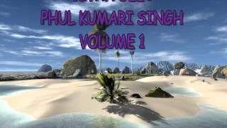 PHUL KUMARI SINGH VOLUME 1 [upl. by Deidre]