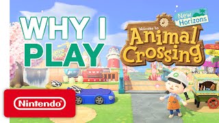 Why I Play – Animal Crossing New Horizons [upl. by Keeton]