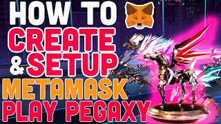 How to Create and Setup Metamask to Play Pegaxy [upl. by Tori]