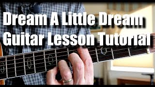 Dream A Little Dream Of Me  Guitar Lesson Tutorial [upl. by Kramer]