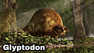 GLYPTODON  Prehistoria [upl. by Iturhs]