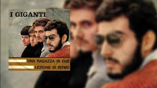 I Giganti  Una ragazza in due Official Audio [upl. by Dearr382]