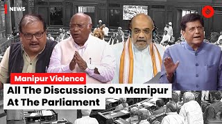 Manipur Violence Opposition amp Govt Lock Heads Over PM Modi Statement In Parliament [upl. by Heller]