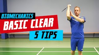 Badminton clear biomechanics  5 easy tips [upl. by Nolte]