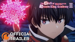 The Misfit of Demon King Academy II  COUR 2 TRAILER [upl. by Inaffets]