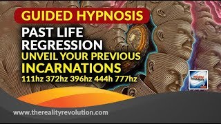 Guided HypnosisPast Life Regression Unveil Your Previous Incarnations 111hz 372hz 396hz 444hz 777hz [upl. by Hakkeber12]