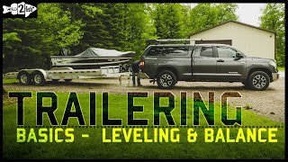 How to Prepare Trailers for Towing Leveling and Balance [upl. by Carny]