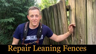 How To Repair Leaning Fences [upl. by Lewak]