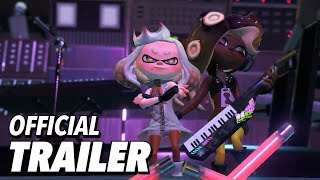 Splatoon 3  Were So Back 2024 Trailer [upl. by Sax]