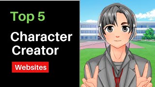 Top 5 Free Anime Character Creator Websites Online 2022 [upl. by Zabrina]