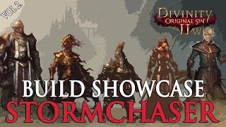 Divinity Original Sin 2 Builds  Stormchaser Gameplay Showcase Commentary [upl. by Eniarrol]