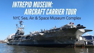 Aircraft Carrier Intrepid Tour  New York [upl. by Nas]