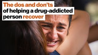 The dos and don’ts of helping a drug addict recover  Maia Szalavitz  Big Think [upl. by Vilhelmina194]