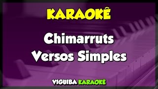 Versos Simples  Chimarruts  VERSÃO KARAOKÊ [upl. by Kreda]