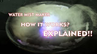 WATER MIST MAKER HOW IT WORKS EXPLAINED [upl. by Guibert87]