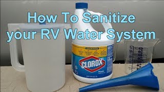 RV 101®  How To Sanitize the RV Water System Using Regular Household Bleach [upl. by Tirza]