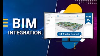 Trimble Connect Part 7  BIM Integration [upl. by Traweek]