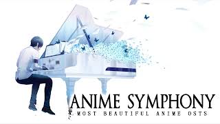 Anime Symphony  Most Beautiful Anime OSTs  Piano amp Orchestra [upl. by Birgitta]