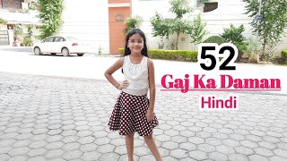 52 gaj ka Daman  Hindi Song  Dance  Abhigyaa Jain Asses kaur Renuka Panwar 52 Gaj ka New Song [upl. by Ludovico]