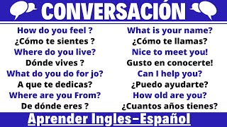 Conversación Básica en InglésEspañol  Dialogos  Mejores Frases para aprender InglésEspañol [upl. by Colley39]