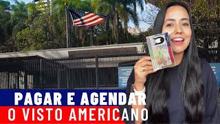 COMO PAGAR A TAXA DO VISTO AMERICANO E AGENDAR A ENTREVISTA NO CONSULADO  ATUALIZADO 2025 [upl. by Selhorst]