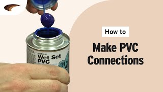 Making PVC Connections [upl. by Viafore]