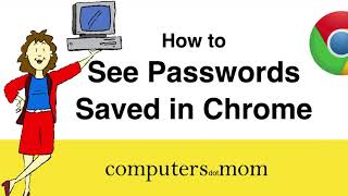 How to See Passwords Saved in Chrome 2021 [upl. by Yeldahc]