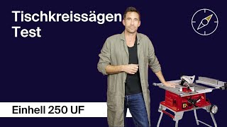 Tischkreissägen Test Einhell 250 UF – FAZ Kaufkompass [upl. by Wisnicki]