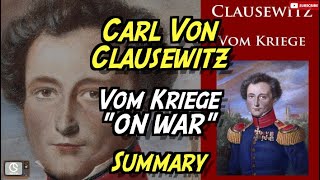 Carl Von Clausewitz  On War Vom Kriege [upl. by Euqirdor652]