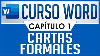 Curso Word  Capitulo 1 Carta sencilla Formal [upl. by Yeruoc]