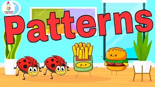 I LOVE to Make PATTERNS  A Patterns SONG for KIDS [upl. by Aihsatan]