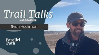 Trail Talks RallyDay Partners Ryan Heckman [upl. by Akiam]