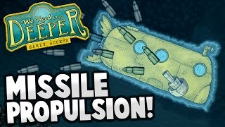 We Need To Go Deeper  MISSILE PROPULSION WORKS Dark Depths  We Need To Go Deeper Coop Gameplay [upl. by Nivrae]