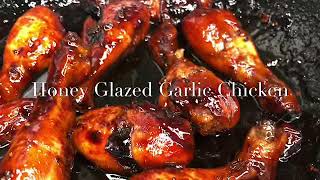 Quick and Easy ‘Honey Glazed Garlic’ Chicken Drumsticks [upl. by Nalor]