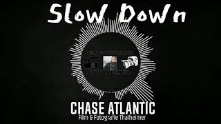 Slow Down  Chase Atlantic Bass Boosted [upl. by Elledoj]