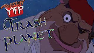 YTP  Trash Planet 🌌 [upl. by Monti]