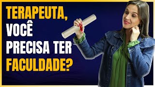 Terapeuta precisa de curso de formação ou de faculdade  CÁTIA BAZZAN [upl. by Porta473]