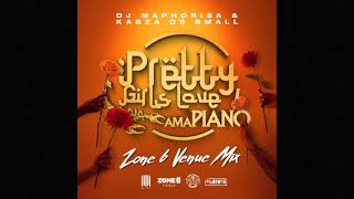 Dj Maphorisa x Kabza De Small  Pretty Girls Love Amapiano Zone6Venue MIX [upl. by Hinman]