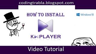 How to install KMPlayer on Windows 10 byVY [upl. by Elleinad]