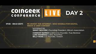 CoinGeek Live  Day 2 [upl. by Aeiram]