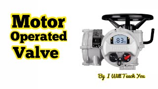 Motor Operated Valve animation  MOV Valve operation [upl. by Ttemme293]