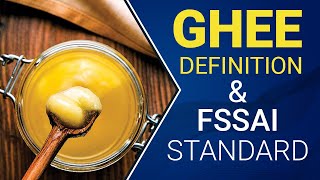 Ghee  FSSAI Standard [upl. by Etnad]