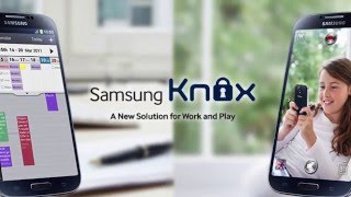 An Introduction to Samsung KNOX [upl. by Togram]