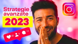 AUMENTARE FOLLOWER INSTAGRAM strategie avanzate che nessuno ti dice 2023 [upl. by Lidda]